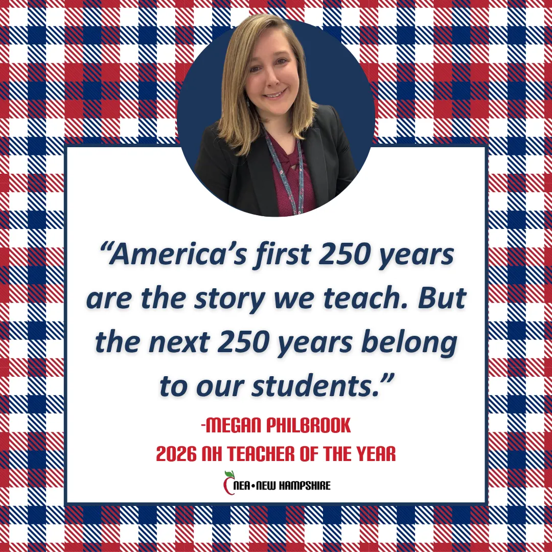A quote graphic with an image of Megan Philbrook which reads: "America's first 250 years are the story we teach. But the next 250 years belong to our students."